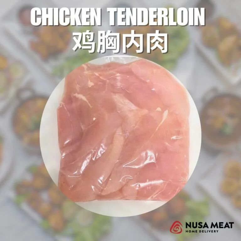 CHICKEN TENDERLOIN 鸡胸内肉